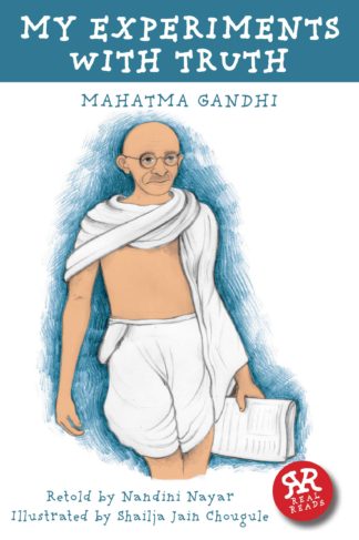Gandhi: My Experiments with Truth