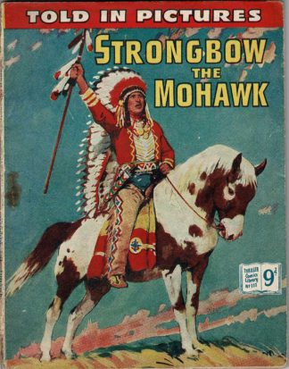 Strongbow the Mohawk