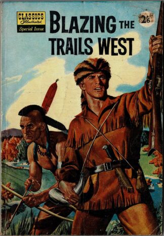 Blazing The Trails West