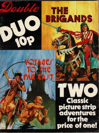 The Brigands & Voyage to the Far East