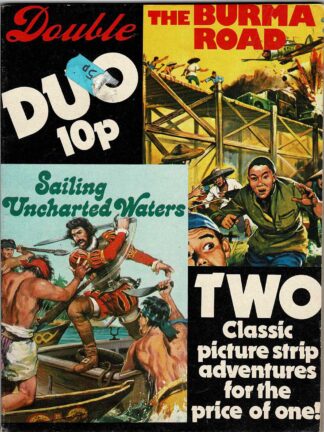 Sailing Uncharted Waters & The Burma Road