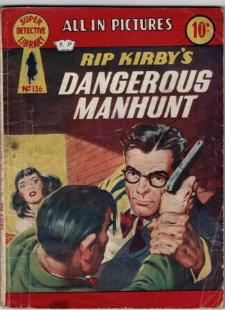 Rip Kirby's Dangerous Manhunt