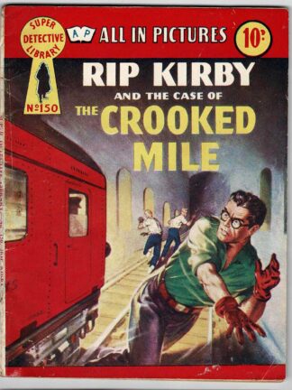 Rip Kirby and the Case of the Crooked Mile