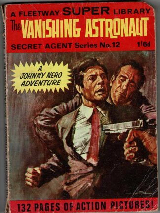 Secret Agent: The Vanishing Astronaut