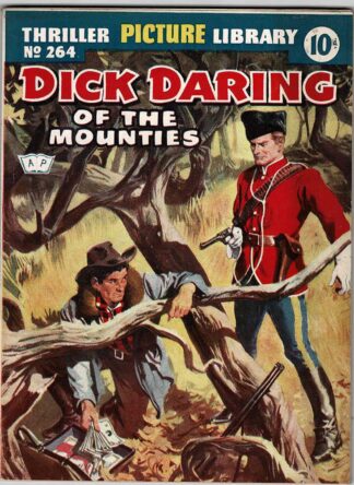 Dick Daring of the Mounties