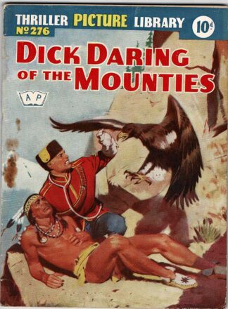 Dick Daring of the Mounties