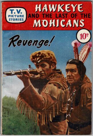 Hawkeye and the Last of the Mohicans